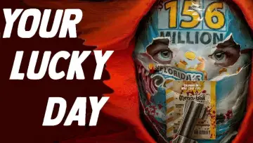 Watch film Your Lucky Day — “The Cost of the Lottery” Clip