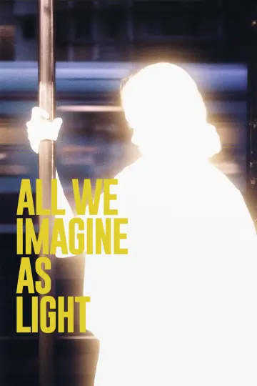 Poster to the movie "All We Imagine as Light" #616401