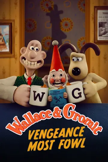 Poster to the movie "Wallace & Gromit: Vengeance Most Fowl" #610083