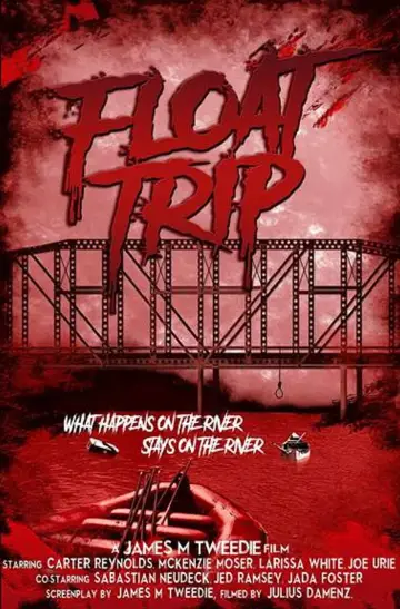 Poster to the movie "Float Trip" #1187936