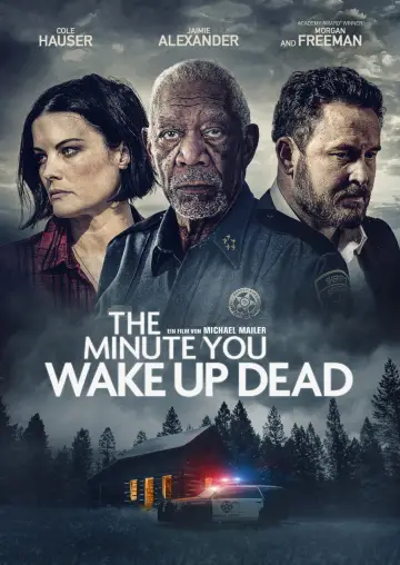 The Minute You Wake Up Dead