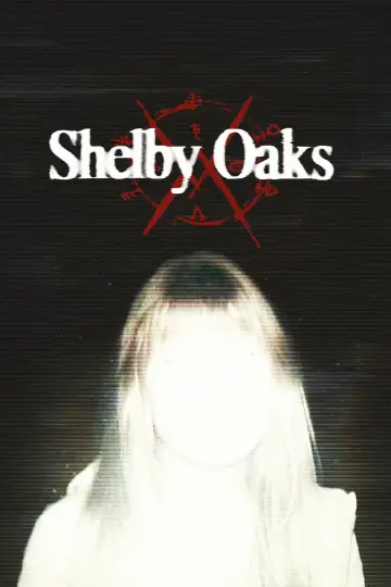 Poster to the movie "Shelby Oaks" #912810