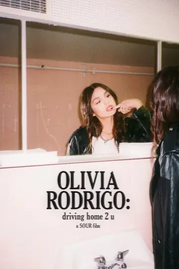 Poster to the movie "OLIVIA RODRIGO: driving home 2 u (a SOUR film)" #1032012