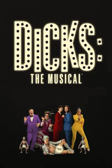 Poster to the movie "Dicks: The Musical" #97416