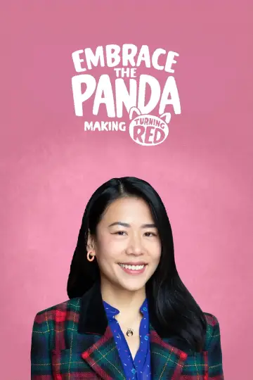 Poster to the movie "Embrace the Panda: Making Turning Red" #1822034