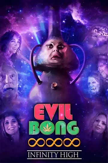 Poster to the movie "Evil Bong 888: Infinity High" #1746346