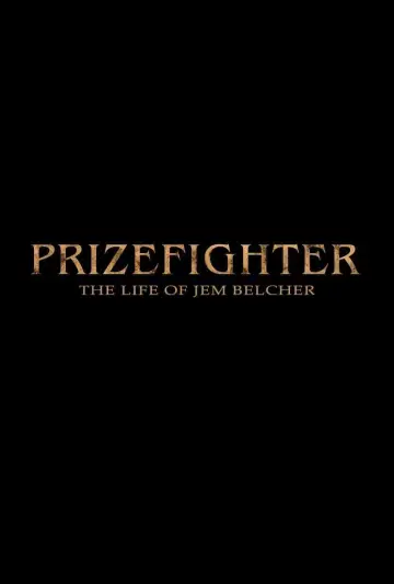 Poster to the movie "Prizefighter: The Life of Jem Belcher" #322770