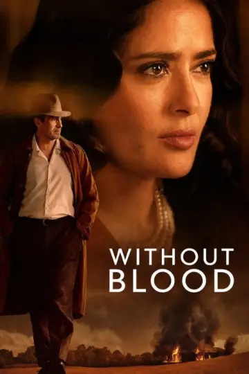 Poster to the movie "Without Blood" #1567283