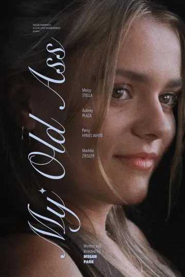Poster to the movie "My Old Ass" #619566