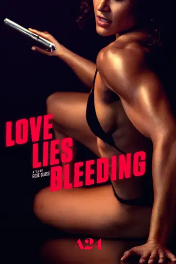 Poster to the movie "Love Lies Bleeding" #556793