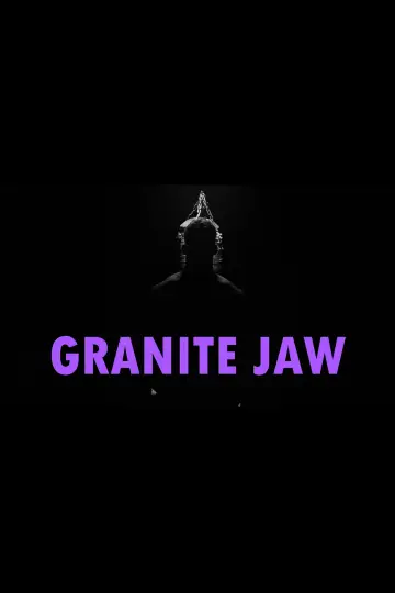 Poster to the movie "Granite Jaw" #1145927
