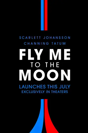 Poster to the movie "Fly Me to the Moon" #581226