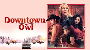 Backdrop to the movie "Downtown Owl" #1098943