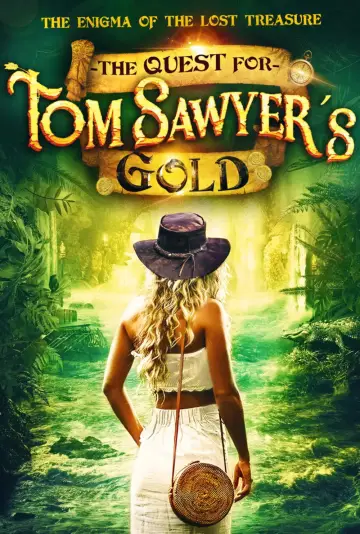 Poster to the movie "The Quest for Tom Sawyer