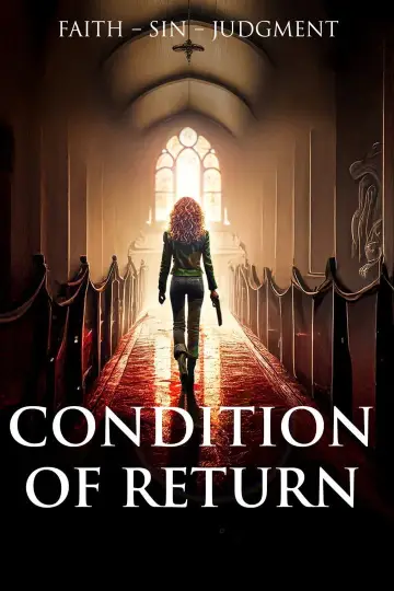 Poster to the movie "Condition of Return" #1824051