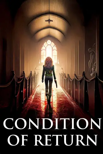 Poster to the movie "Condition of Return" #1824052