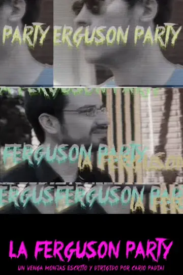 Venga Monjas: La Ferguson Party Poster