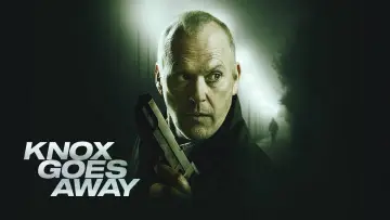 Backdrop to the movie "Knox Goes Away" #615170