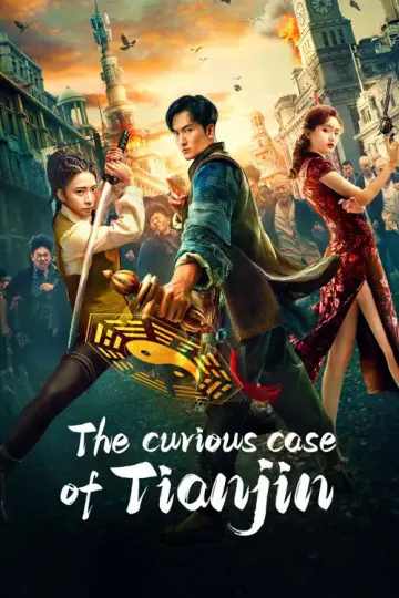 The Curious Case of Tianjin Poster