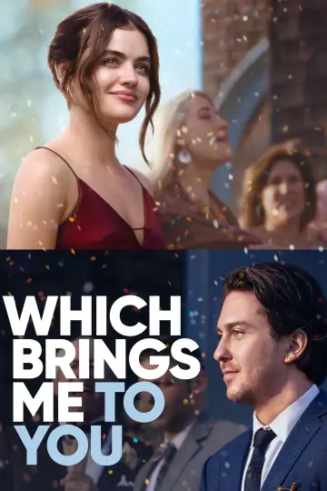 Poster to the movie "Which Brings Me to You" #763445