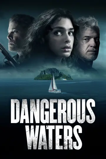 Poster to the movie "Dangerous Waters" #940795
