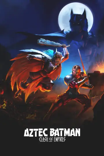 Aztec Batman: Clash of Empires