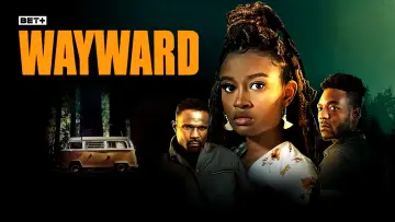 Backdrop to the movie "Wayward" #726531