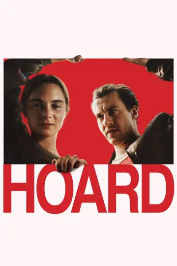 Poster to the movie "Hoard" #1095264