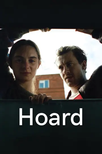 Poster to the movie "Hoard" #1095270