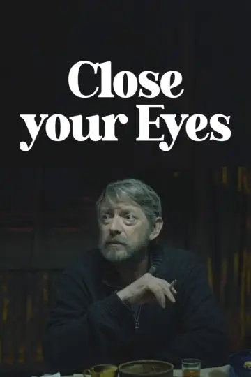 Poster to the movie "Close Your Eyes" #194880