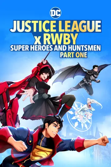Poster to the movie "Justice League x RWBY: Super Heroes & Huntsmen, Part One" #1005559