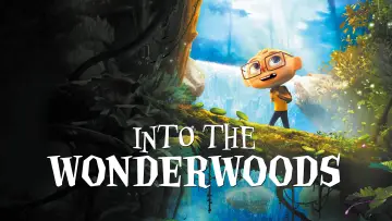 Backdrop to the movie "Into the Wonderwoods" #1653556