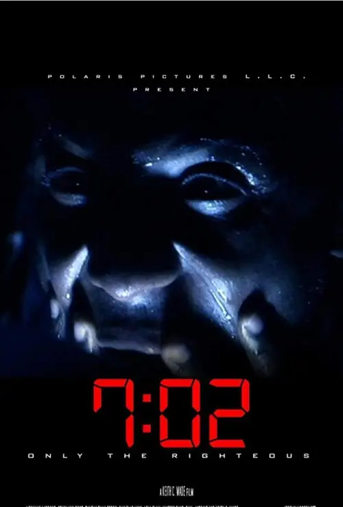 Movie poster "7:02 Only the Righteous"