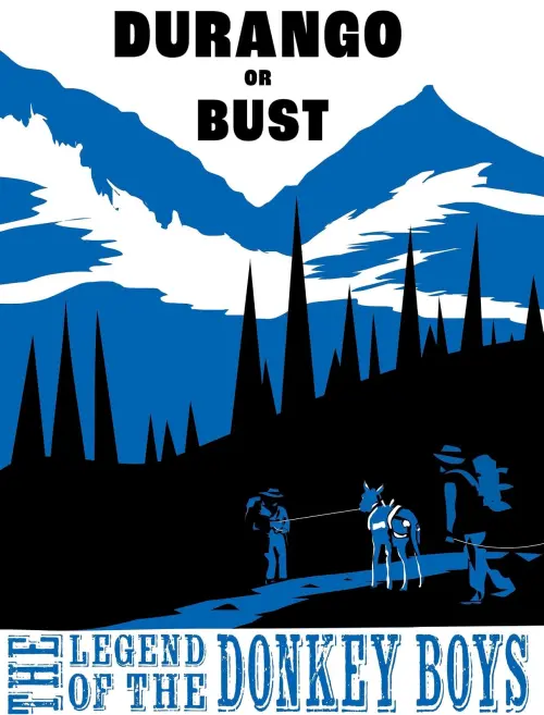 Movie poster "Durango or Bust: Legend of the Donkey Boys"
