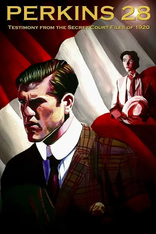 Movie poster "PERKINS 28: Testimony from the Secret Court Files of 1920"
