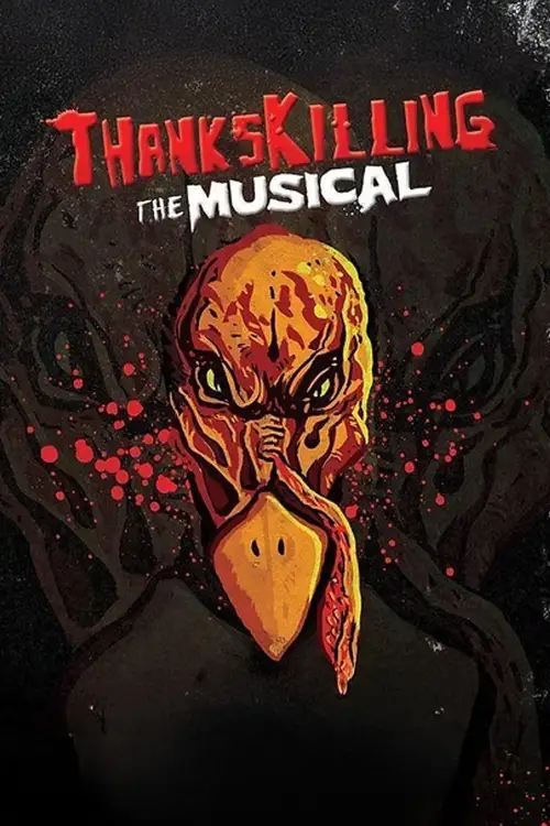 Movie poster "ThanksKilling The Musical"