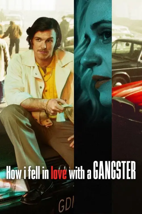 Movie poster "How I Fell in Love with a Gangster"