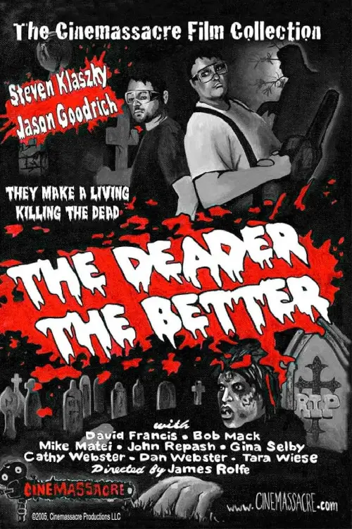 Movie poster "The Deader the Better"