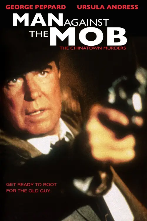 Movie poster "Man Against the Mob: The Chinatown Murders"