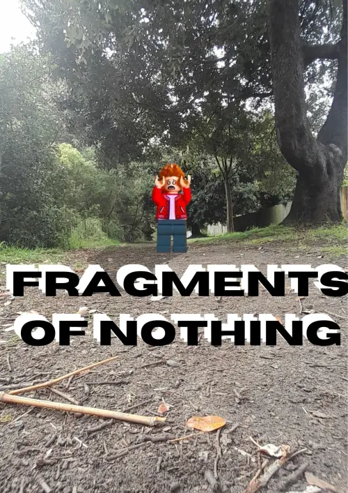 Movie poster "Fragments Of Nothing"