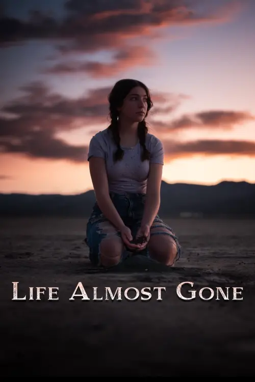 Movie poster "Life Almost Gone"