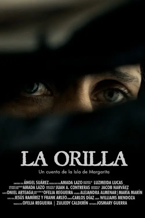Movie poster "La Orilla: Un Cuento de la Isla de Margarita"