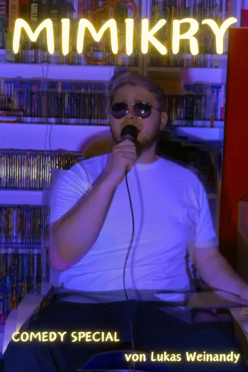 Movie poster "Lukas Weinandy: Mimikry"