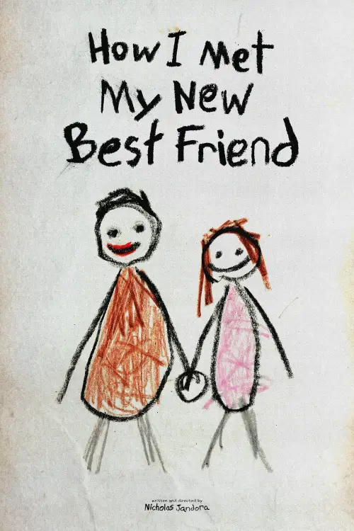 Movie poster "How I Met My New Best Friend"