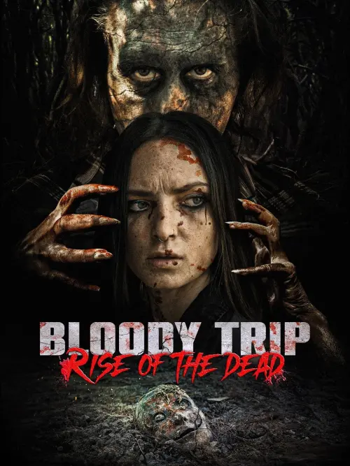 Movie poster "Bloody Trip: Rise of the Dead"