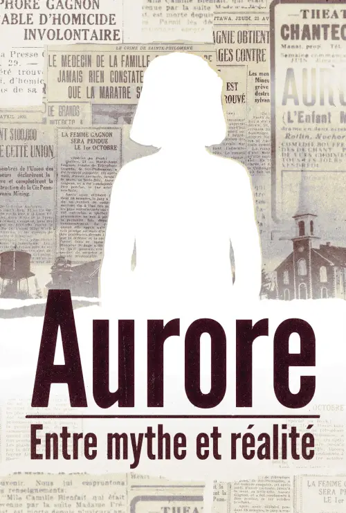 Movie poster "Aurore : Entre Mythe et Réalité"