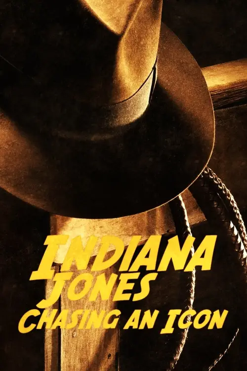 Movie poster "Indiana Jones: Chasing an Icon"