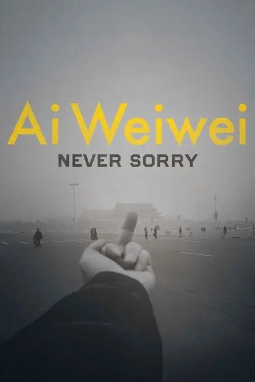 Movie poster "Ai Weiwei: Never Sorry"