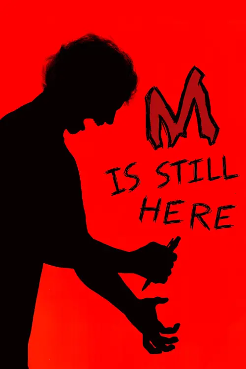 Movie poster "M Is Still Here"