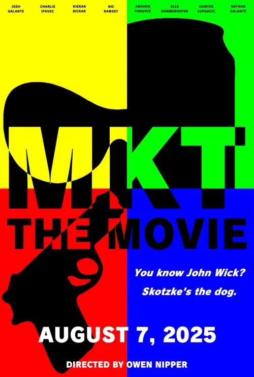 Movie poster "MKT: The Movie"